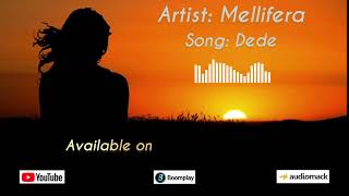 Mellifera Dede official audio [upl. by Ygief93]