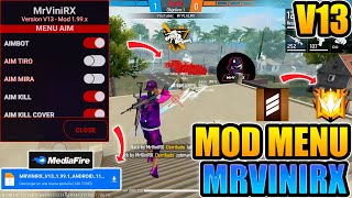 ✅¡ÉPICO MOD MENU Free Fire MR VINI RX V13 Mediafire 2023💎🤑 [upl. by Erlond893]