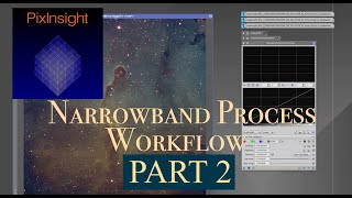 How to Process Narrowband Astrophotography Data in PixInsight  Part 2 [upl. by Ima693]