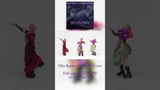 Oka Ramman metalcover Final Teaser dance jpop garnidelia [upl. by Ailime]