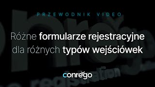 Jak przygotować różne formularze rejestracyjne dla różnych typów wejściówek [upl. by Odnomor]