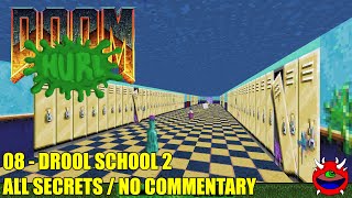 Doom HURL Slob Zone 3D Remade V2  08 Drool School 2  All Secrets No Commentary [upl. by Auqeenahs]