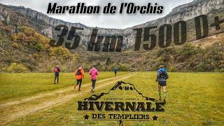 ❄️ HIVERNALE DES TEMPLIERS 2022 🗡️ Marathon de lOrchis 35 km 1500 m D [upl. by Dawson]