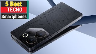 Best TECNO Smartphones To Buy In 2024  Top 5 [upl. by Anohs]