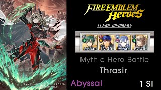 Guide Mythic Hero Battle  Thrasir Abyssal 1 SI 파이어엠블렘 히어로즈 [upl. by Latsirc572]