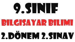 9Sınıf Bilgisayar Bilimi 2Dönem 2Yazılı Öncesi Hazırlık [upl. by Dailey]