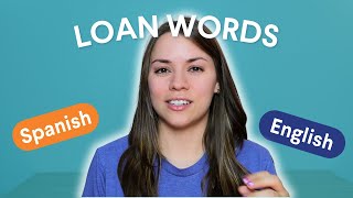 Exploring Loan Words English Influences in Spanish [upl. by Sturrock694]