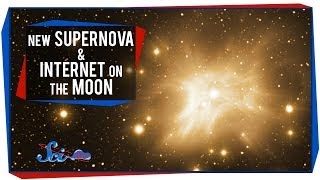 New Supernova and Internet on the Moon [upl. by Anaibaf]