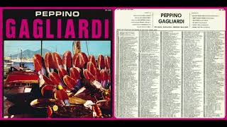 PEPPINO GAGLIARDI  LPSM3255 [upl. by Erdna]