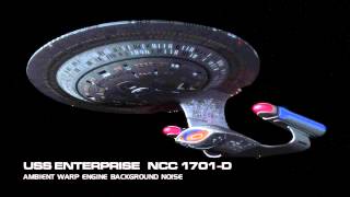 USS EnterpriseD  Warp Engine Background Noise High Quality [upl. by Flip]