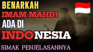 Dimanakah sebenarnya Imam Mahdi❓Simak Penjelasannya menurut hadis Rasulullah SAW [upl. by Kirby106]