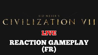 Civilization 7 Réaction Gameplay Live [upl. by Norina304]