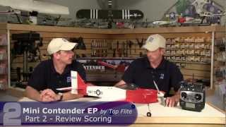 Top Flite Mini Contender EP Review  Part 2 Scoring [upl. by Alleda]