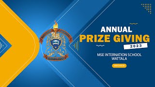 Annual Prize Giving 2023  MSE International School [upl. by Marvel]