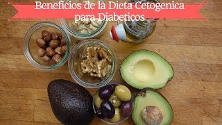 Beneficios de la dieta cetogenica para los diabeticos [upl. by Edna]