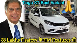 Tata Tiago XT Variant ₹8 Lakhs में High Safest and Features वाली Car [upl. by Aikim]