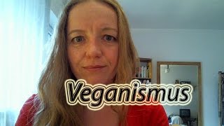 Über den Veganismus [upl. by Flodur]