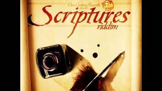 SCRIPTURES RIDDIM MIXX BY DJMoM CHRONIXX JAH VINCI TOK MORGAN HERITAGE JAH CURE and more [upl. by Nickelsen252]