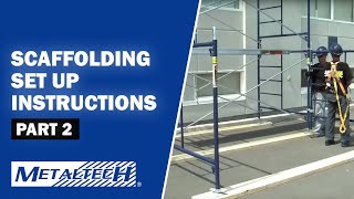 METALTECH Exterior Scaffolding Set Up Instructions  Part 2 [upl. by Gerg144]