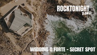 WEDDING EMMAampTIM  O FORTE SECRET SPOT  Rocktonight Band [upl. by Earazed622]