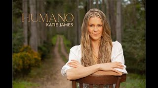 Katie James  Humano Álbum Completo [upl. by Evelc101]