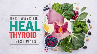 Boost Thyroid Health Naturally Proven Healing Methods  hypothyroidism  Thyroid [upl. by Enaxor]