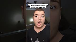 6th Graders Describing Middle School To A 5th Grader Shorts [upl. by Tterag842]