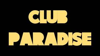 Drake  Club Paradise [upl. by Corliss]