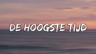 Andre Hazes  De Hoogste Tijd SongtekstLyrics 🎵 [upl. by Ykvir]