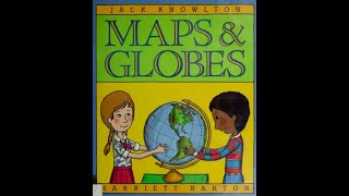 Maps amp Globes  Read Aloud [upl. by Gibbeon]