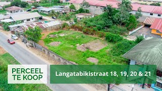 Langatabikistraat 18 19 20 amp 21 • 1122 m² Perceel te Welgelegen Paramaribo Suriname [upl. by Nager]