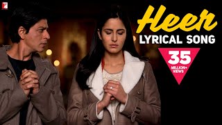 Lyrical  Heer  Song with Lyrics  Jab Tak Hai Jaan  Shah Rukh Khan Katrina  A R Rahman  Gulzar [upl. by Leivad223]