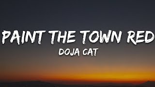 Doja Cat  Paint The Town Red Lyrics [upl. by Stoeber]