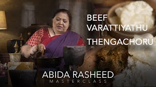 Abida Rasheed MasterClass  Beef Varattiyath amp Thengachoru  Kerala Food [upl. by Niar]