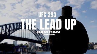 UFC 293  The Lead Up Vlog  Tai BamBam Tuivasa [upl. by Nylidam]