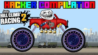 Hacker Compilation  Hill Climb Racing 2 [upl. by Waly72]