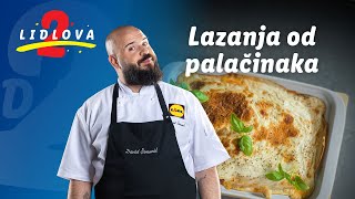 Kad vam se putuje│Lazanja od palačinaka│Lidlova 2│Lidl Srbija [upl. by Tat]