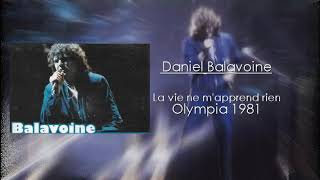 Daniel Balavoine  la vie ne mapprend rien  Olympia 1981 [upl. by Alard720]