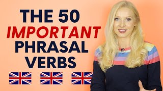 The 50 Important Phrasal Verbs in English [upl. by Ecidna955]