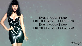 Nicki Minaj  I Lied Lyric Video HD [upl. by Tnecnivleahcim461]