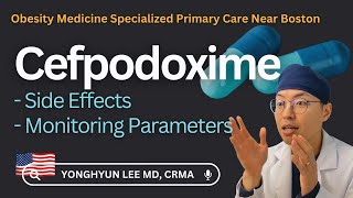 Cefpodoxime Side Effects Monitoring Parameters [upl. by Navaj612]