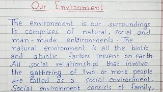 Write a paragraph on Our Environment  Paragraph writing  English [upl. by Nairbo]