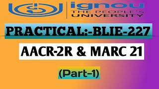 BLIE227 AACR2R CATALOGUING PRACTICAL  IGNOU BLIE227 PRACTICAL  LibraryAffairs blis ignou [upl. by Eelahc]