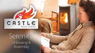 Unboxing and Assembly  Castle Serenity Pellet Stove [upl. by Ahseken]