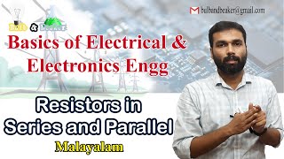 Series Parallel Resistors  Basics of Electrical and Electronics Engineering  Part 2  Malayalam [upl. by Gan]