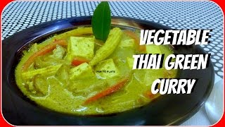 स्वादिस्ट हरी ग्रेवी  Veg Thai Green Curry Recipe  How to Make Vegetable Thai Green Curry Recipe [upl. by Oer]