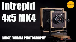 INTREPID CAMERA 4X5 MK4  UNBOXING AND FIRST IMPRESSION [upl. by Diogenes]