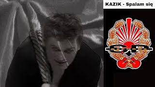 KAZIK  Spalam się OFFICIAL VIDEO [upl. by Esinej]