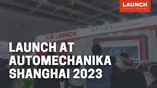 LAUNCH at Automechanika Shanghai 2023 [upl. by Eniamzaj]