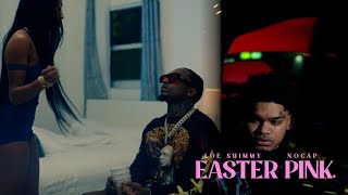 Loe Shimmy  Easter Pink feat NoCap Official Video [upl. by Enyallij352]